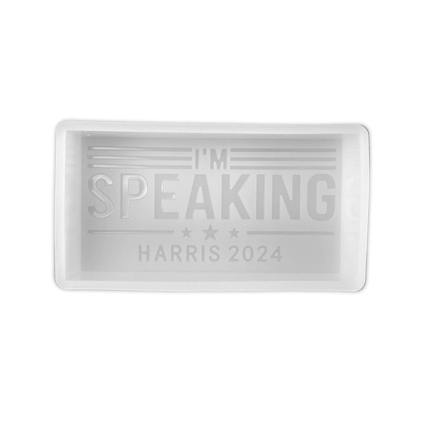 I’m Speaking Harris 2024 Silicone Freshie Mold 2.2x4.2