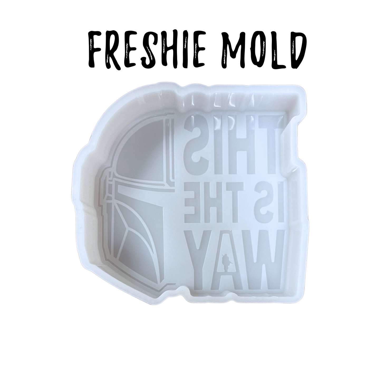 Wars This is The Way Quote Car Silicone Mold