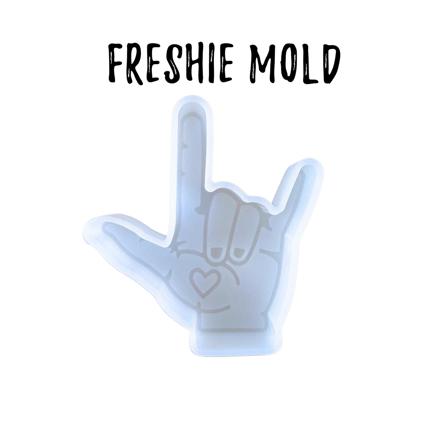 I Love You Sign Language Freshie Silicone Mold 5 x 4.5 x 0.8”