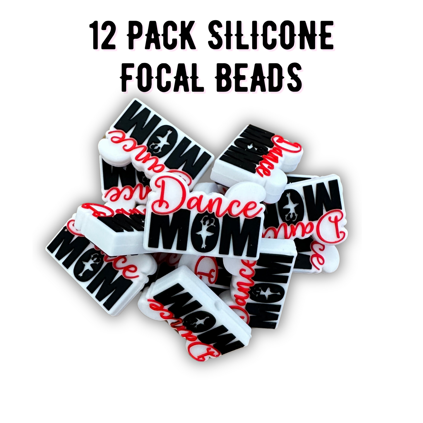Dance Mom Silicone Focal Bead | 12 pack