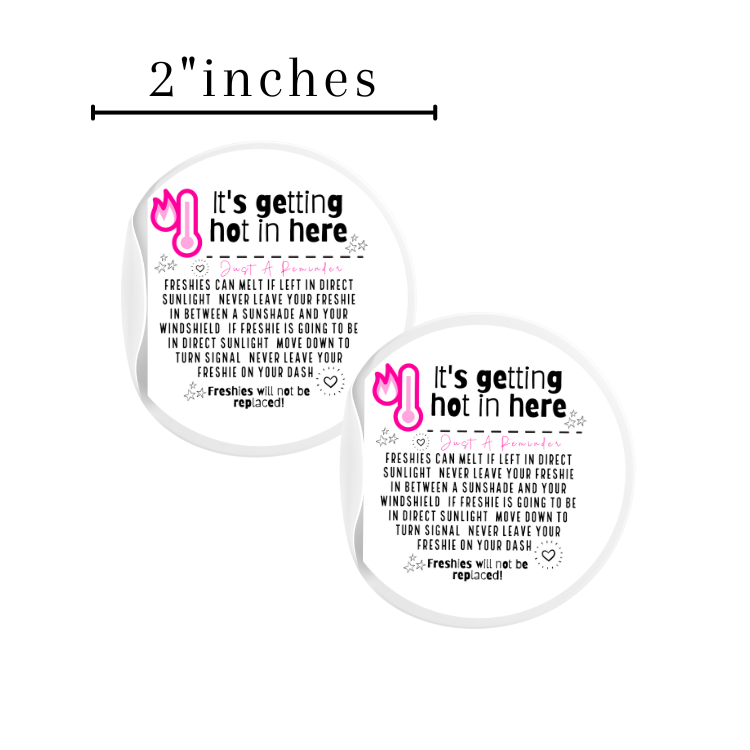 It’s Getting Hot in Here Round Warning Label| 200 pc roll