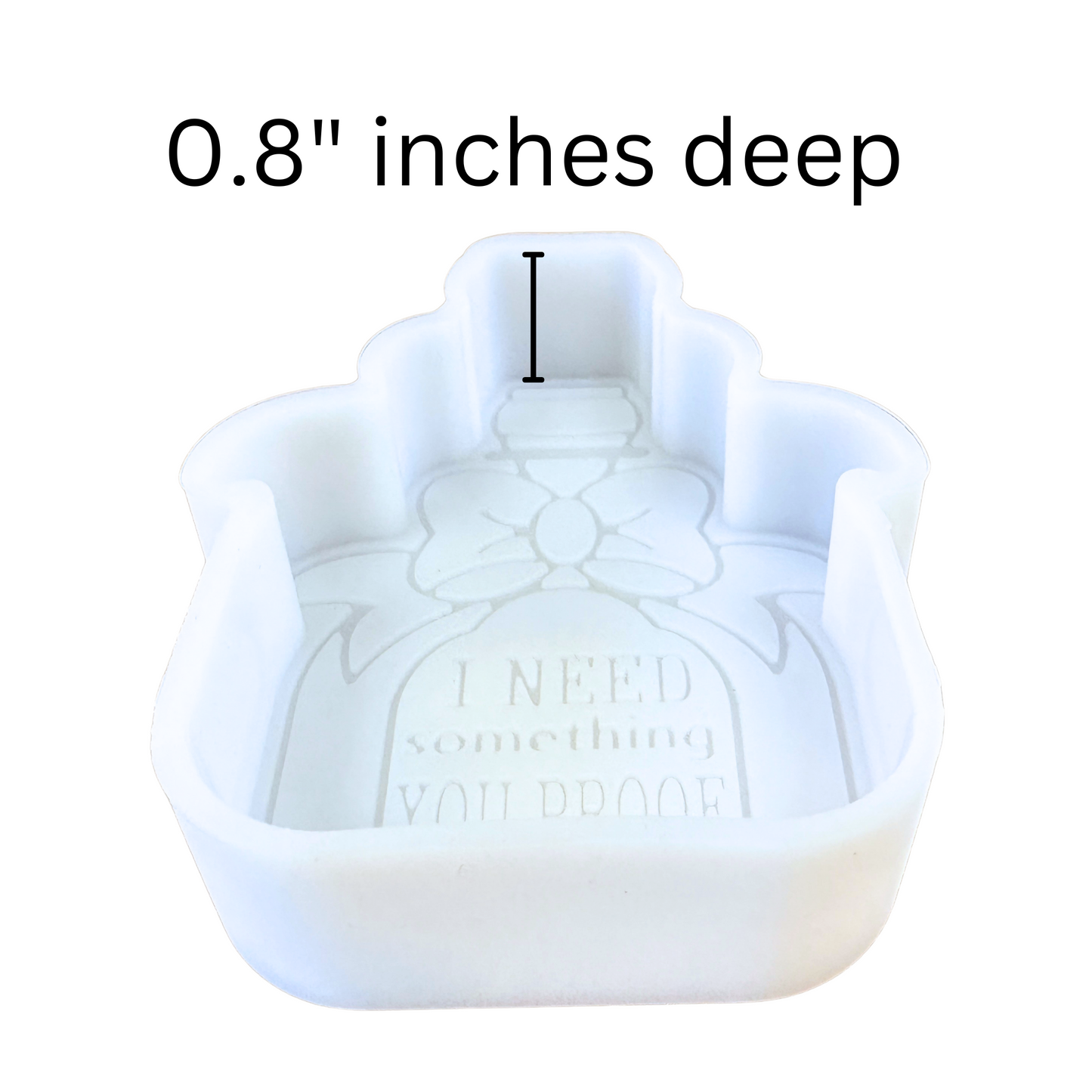 Need Something You Proof Silicone Mold