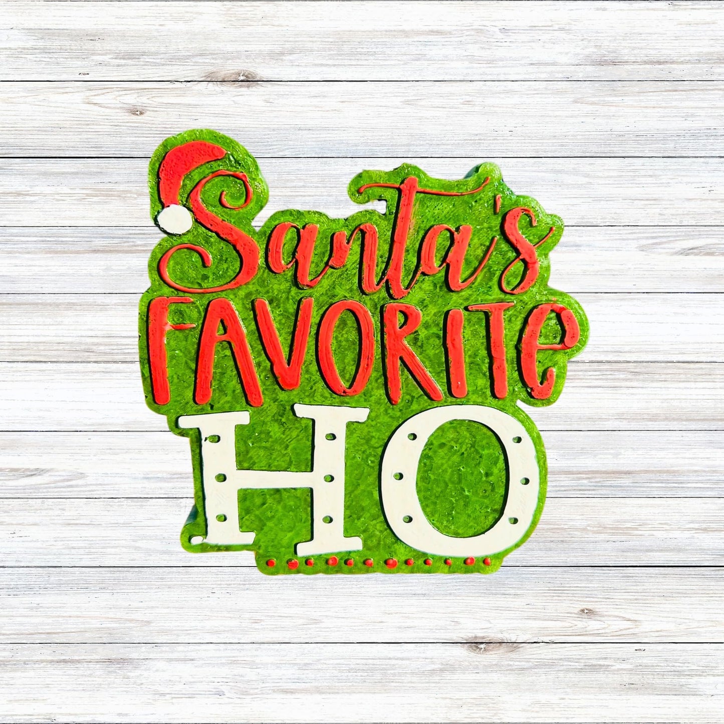 Santa’s Favorite Ho Inappropriate Christmas Car Freshie Silicone Mold Holidays Unique Funny Quote 4.1x4x0.8” Claus Grouch