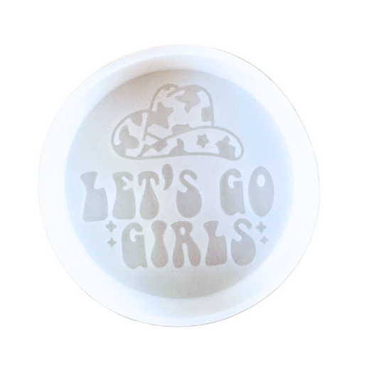 Let’s Go Girls Freshie Silicone Mold 4x4x0.8”