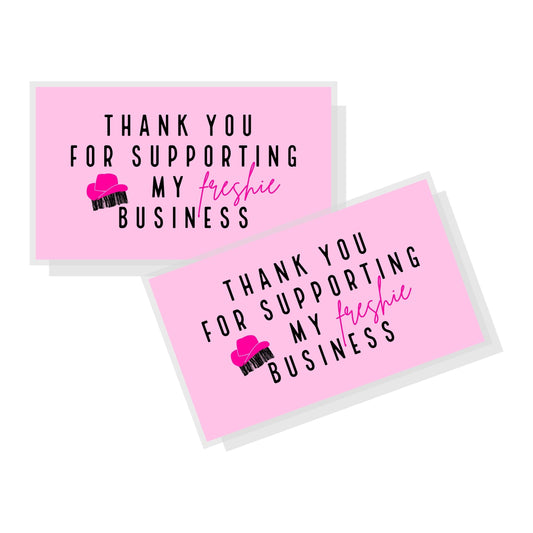 Thank You for Supporting My Freshie Business |  2x3.5" Business Card Size