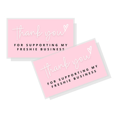 Thank You for Supporting My Freshie Business Cards | 2x3.5" inches Business Card