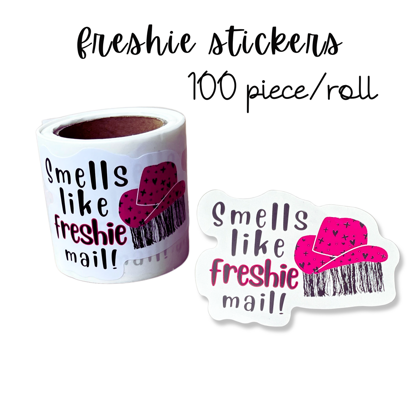 Freshie Sticker Smells Like Freshie Mail Care Instructions | 100 pcs roll | 3x2” | Cowboy Hat Fringe