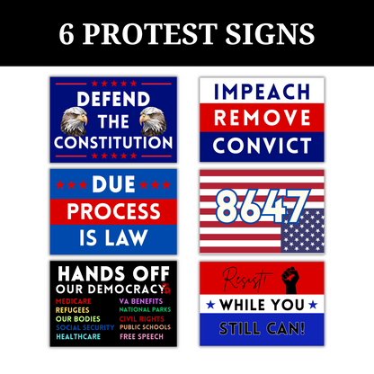Protest Signs Anti Trump to Carry at Rallies 6pk 12x18” 8647 Resist Hands Off Due Process is Law Defend Constitution Impeach Remove Convict