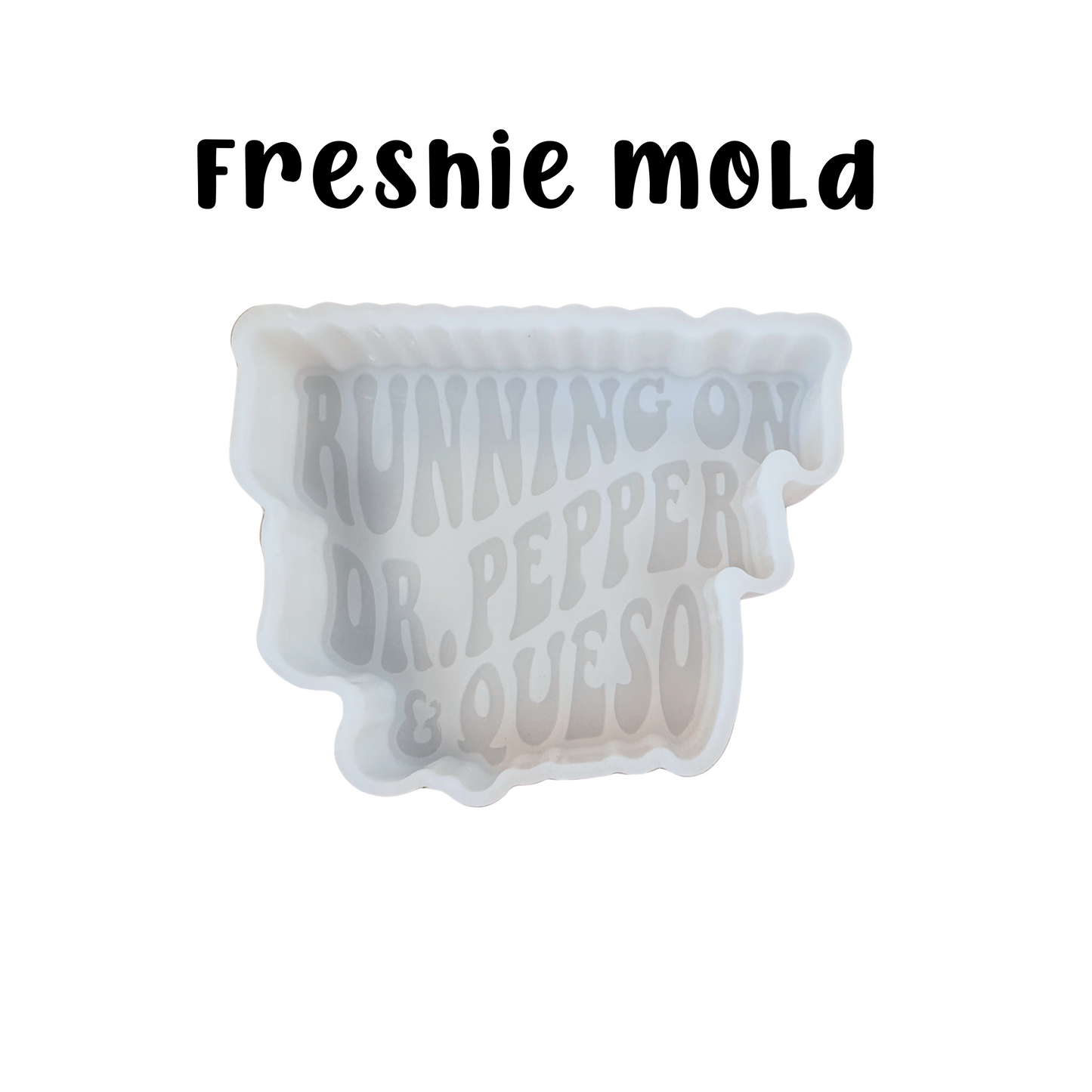 Running on Dr P & Queso Silicone Mold 3 x 4 x 0.8”