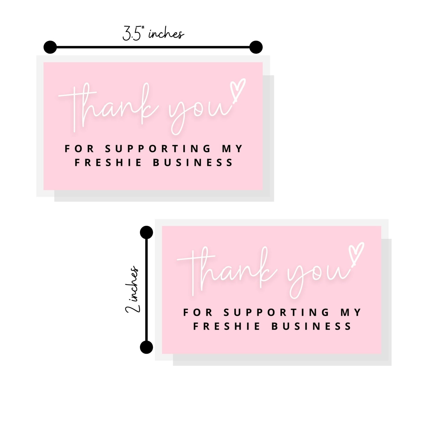 Thank You for Supporting My Freshie Business Cards | 2x3.5" inches Business Card