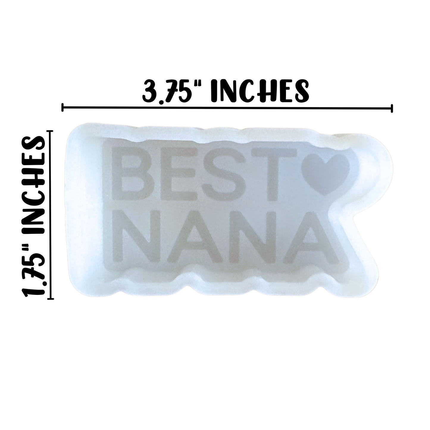 Best Nana Silicone Mold 1.75 x 3.75 x 0.8”