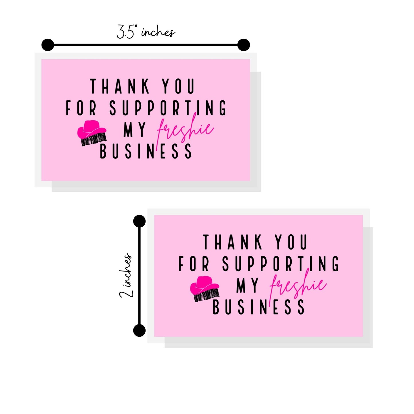 Thank You for Supporting My Freshie Business |  2x3.5" Business Card Size