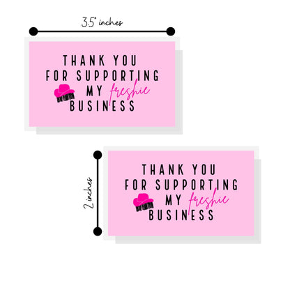 Thank You for Supporting My Freshie Business |  2x3.5" Business Card Size