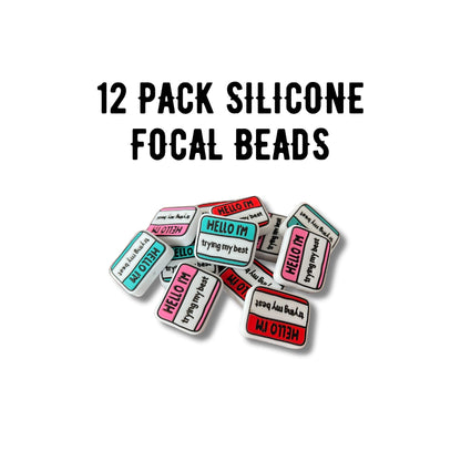 Hello, I’m Trying My Best Silicone Focal Bead 12pk - 3 Colors Mixed