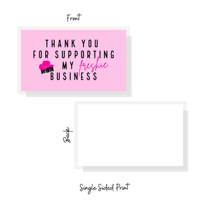 Thank You for Supporting My Freshie Business |  2x3.5" Business Card Size