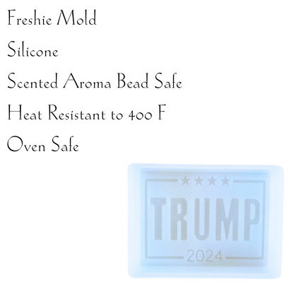 Trump 2024 Freshie Silicone Mold 3 x 4 x 0.8”