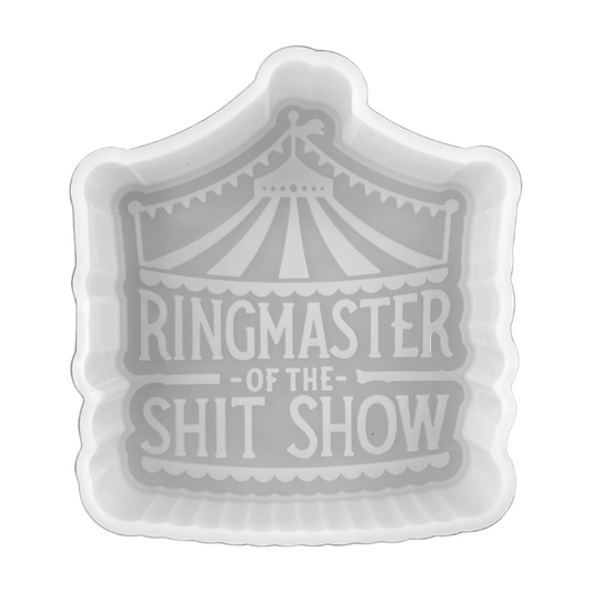 Ringmaster of This Shit Show Silicone Mold