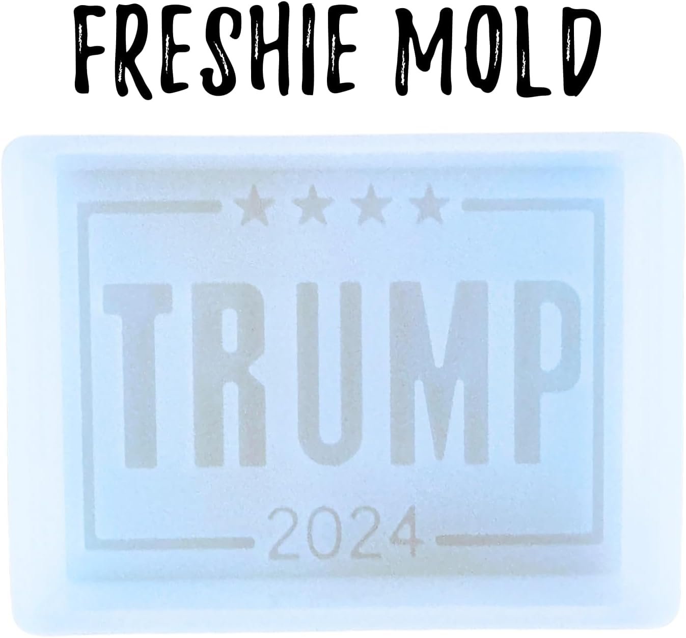Trump 2024 Freshie Silicone Mold 3 x 4 x 0.8” inches Presidential Election Republican American July for Scented Aroma Beads Supplies Resin, Car Candles, Soap Oven Safe Bake Heat Resistant to 400 F