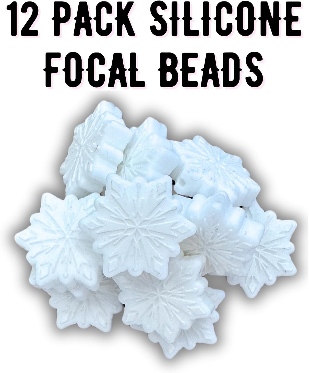 Lashicorn White Snowflake Silicone Focal Bead | 12 Pack Christmas Holiday Winter for Freshie Hangers Beaded Pens 1.1” Wholesale Bulk Keychain Brushes