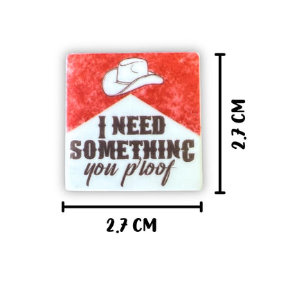 I Need Something You Proof Square Silicone Focal Bead 12pk 2.7cm Cigarette Pack Killer Cowboy Hat Morgan Song Lyric Quotes Country Music Famous Whiskey Bottle Freshie Beadable