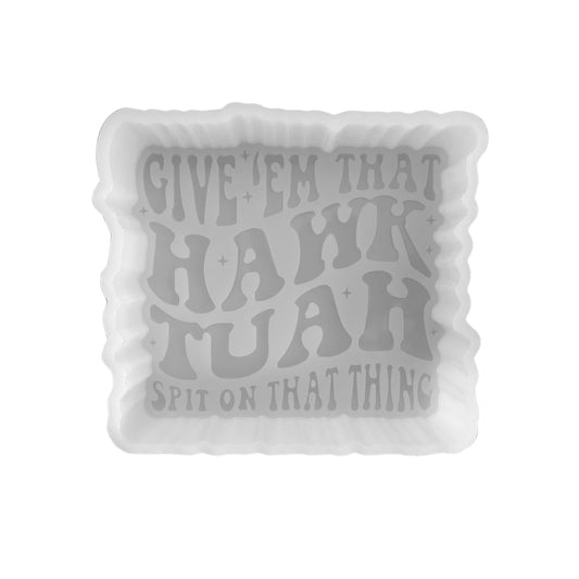 Give ‘Em That Hawk Tu ah Spit Silicone Car Freshie Mold Trendy That Thing Inappropriate Girl Cheap DIY Aroma Bead Scent Oven Safe