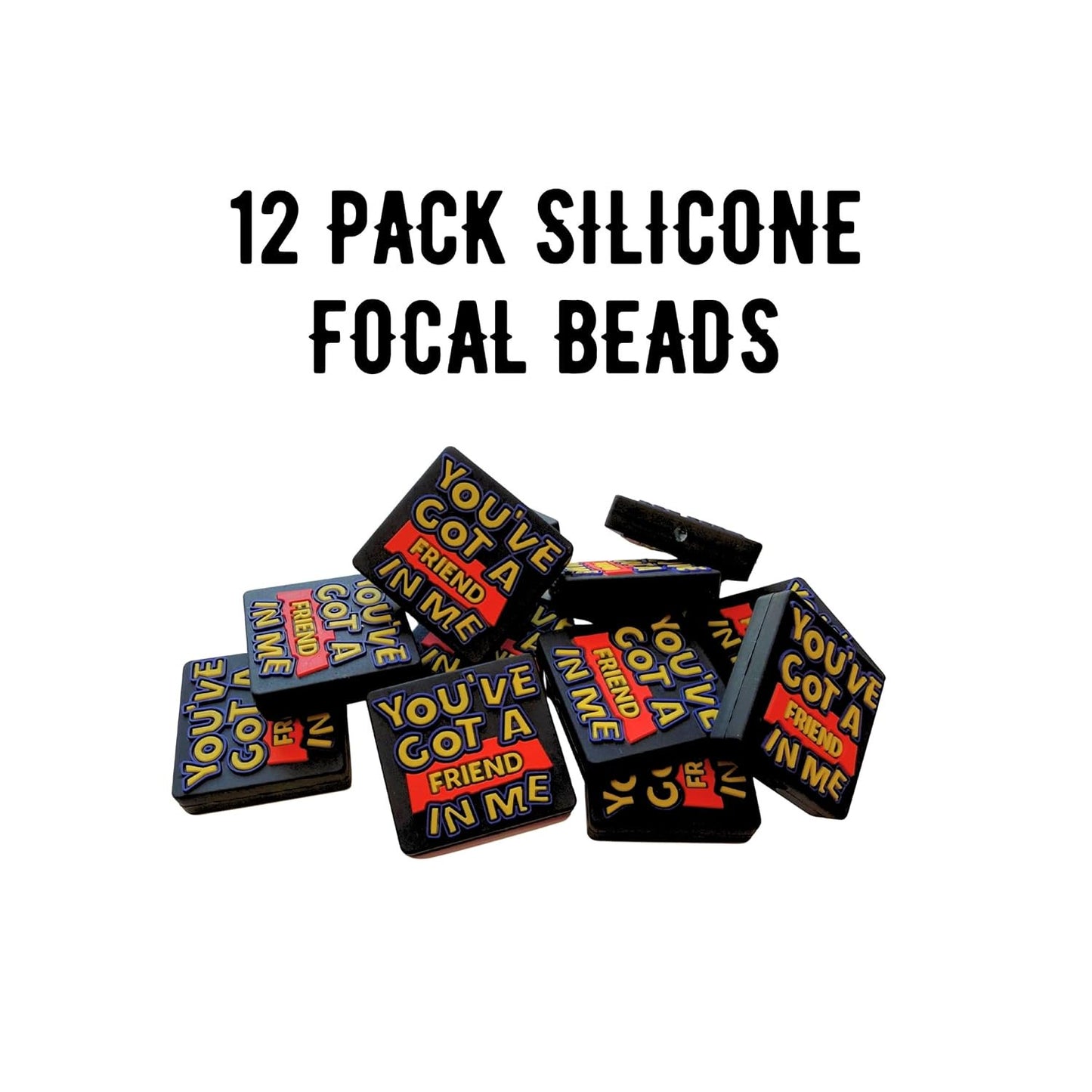You’ve Got a Friend in Me Silicone Focal Bead 12pk Bulk 1.04x1.1” Character Movie Quote Beadable Pen Keychain Cowboy Story 2 Hole