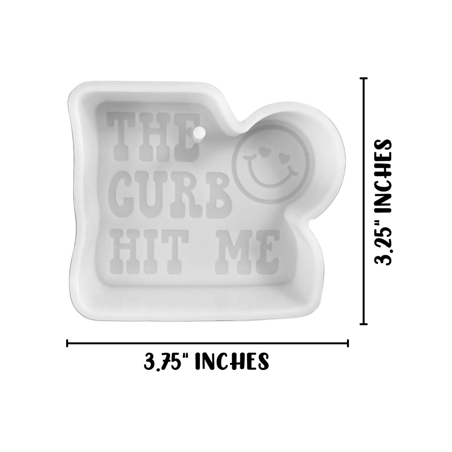 The Curb Hit Me Smiley Face Heart Eyes Silicone Freshie Mold 3.75x3.25” Sarcastic Humor Saying Car Candle Bad Mom Club